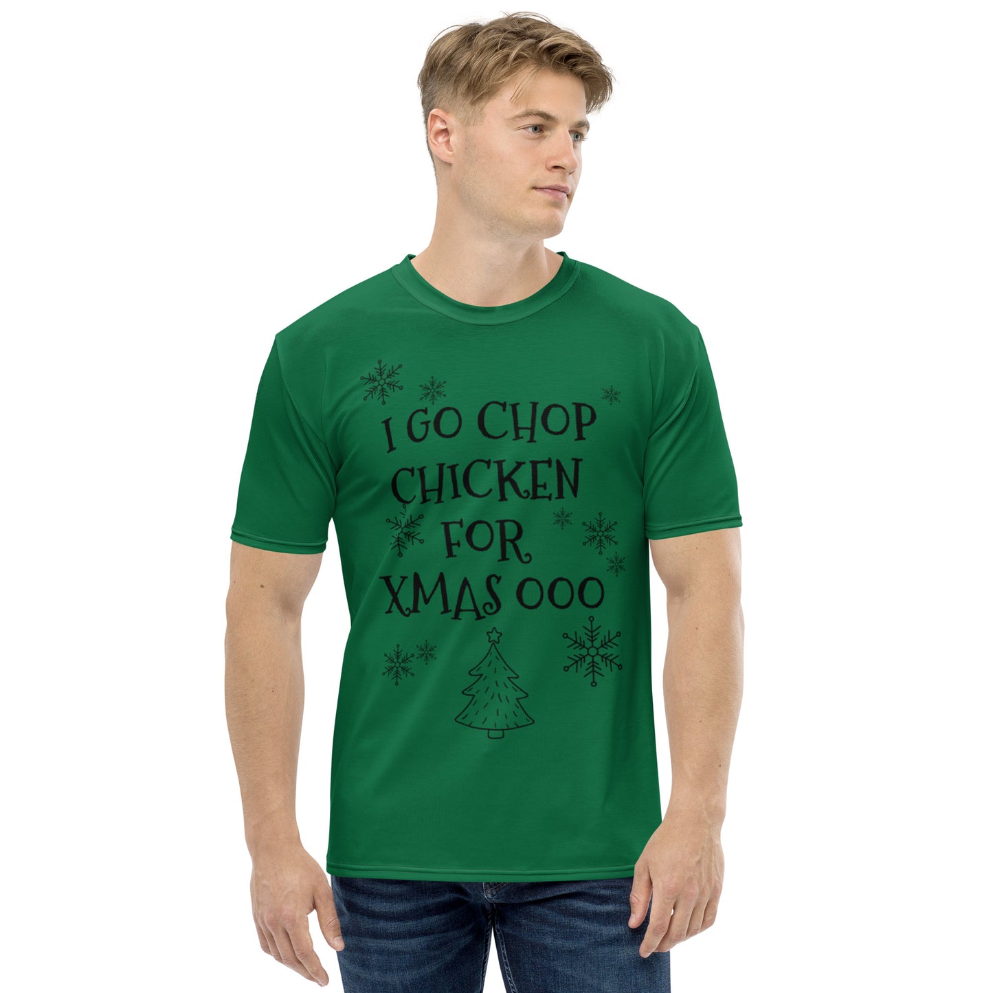 Men's Pidgin Christmas Tree Christmas T-Shirt - forest green - I go chop chicken for christmas ooo (black print)