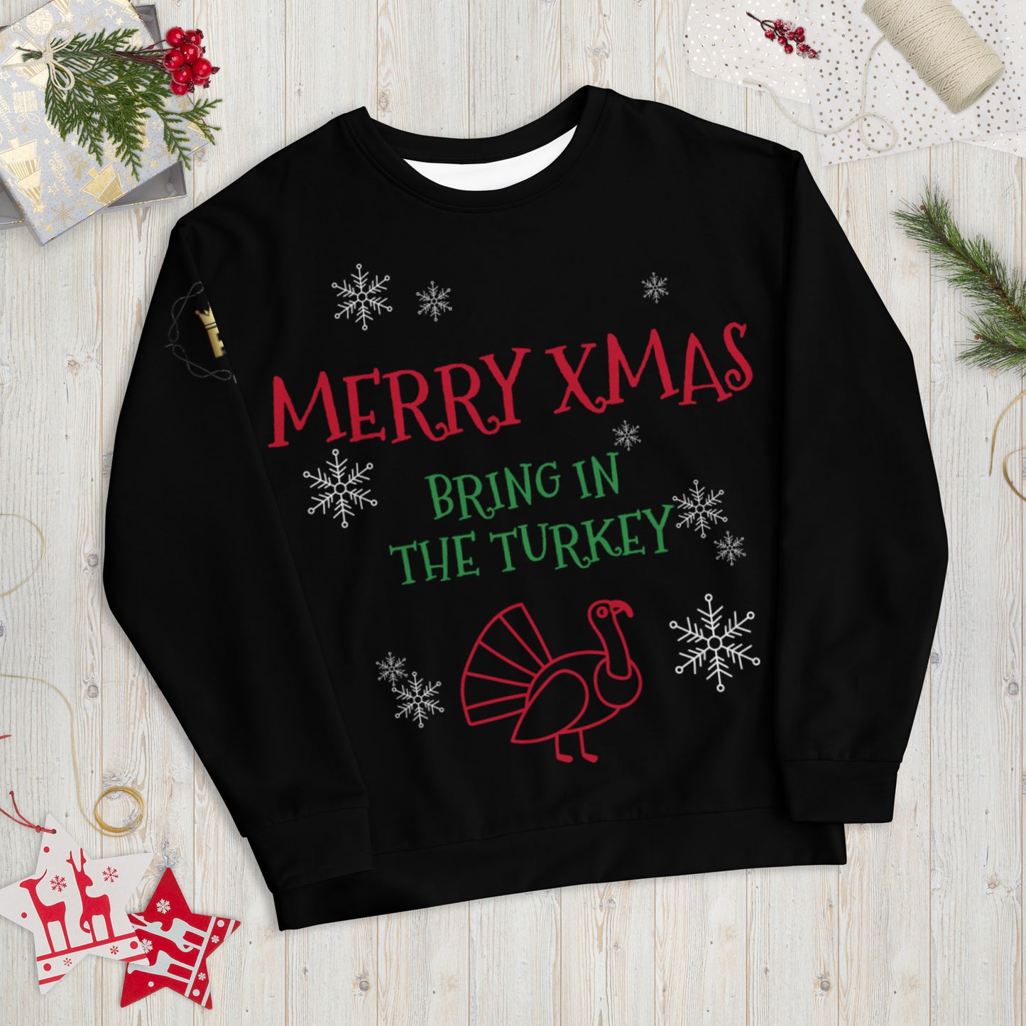 Unisex Sweatshirt Turkey Christmas Jumper - black - bring in the turkey (green/red/white print)