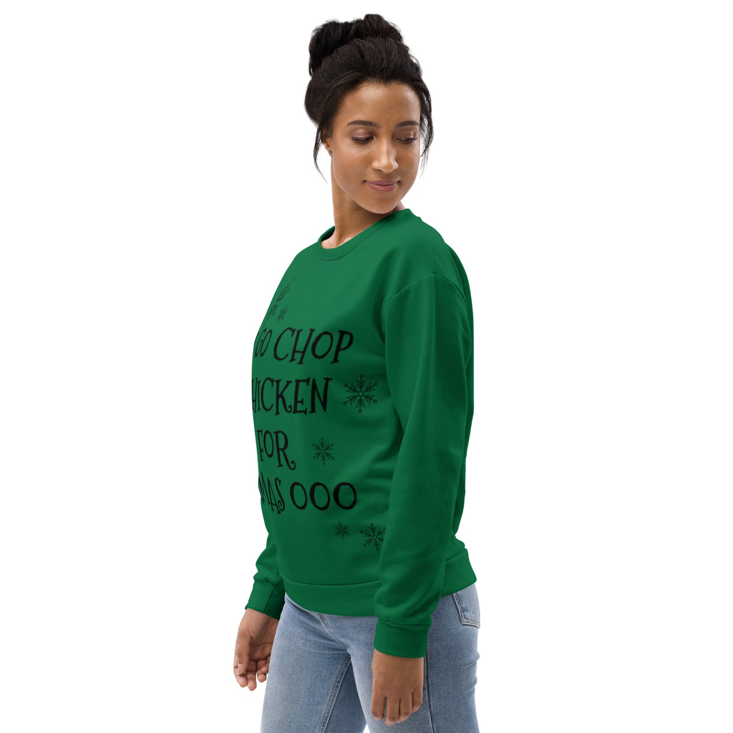 Unisex Pidgin Sweatshirt Christmas Jumper - forest green - I go chop chicken for xmas ooo (black print) copy