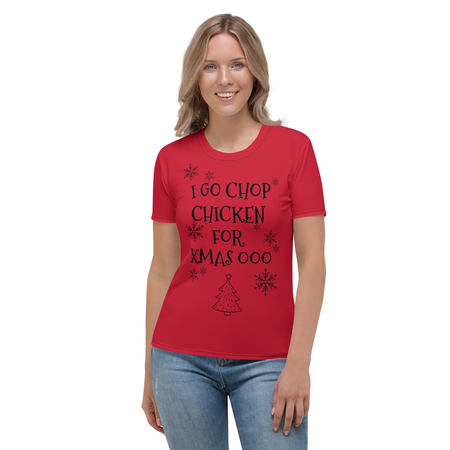 Women's Pidgin Christmas Tree Christmas T-Shirt - red - I go chop chicken for xmas ooo (black print)