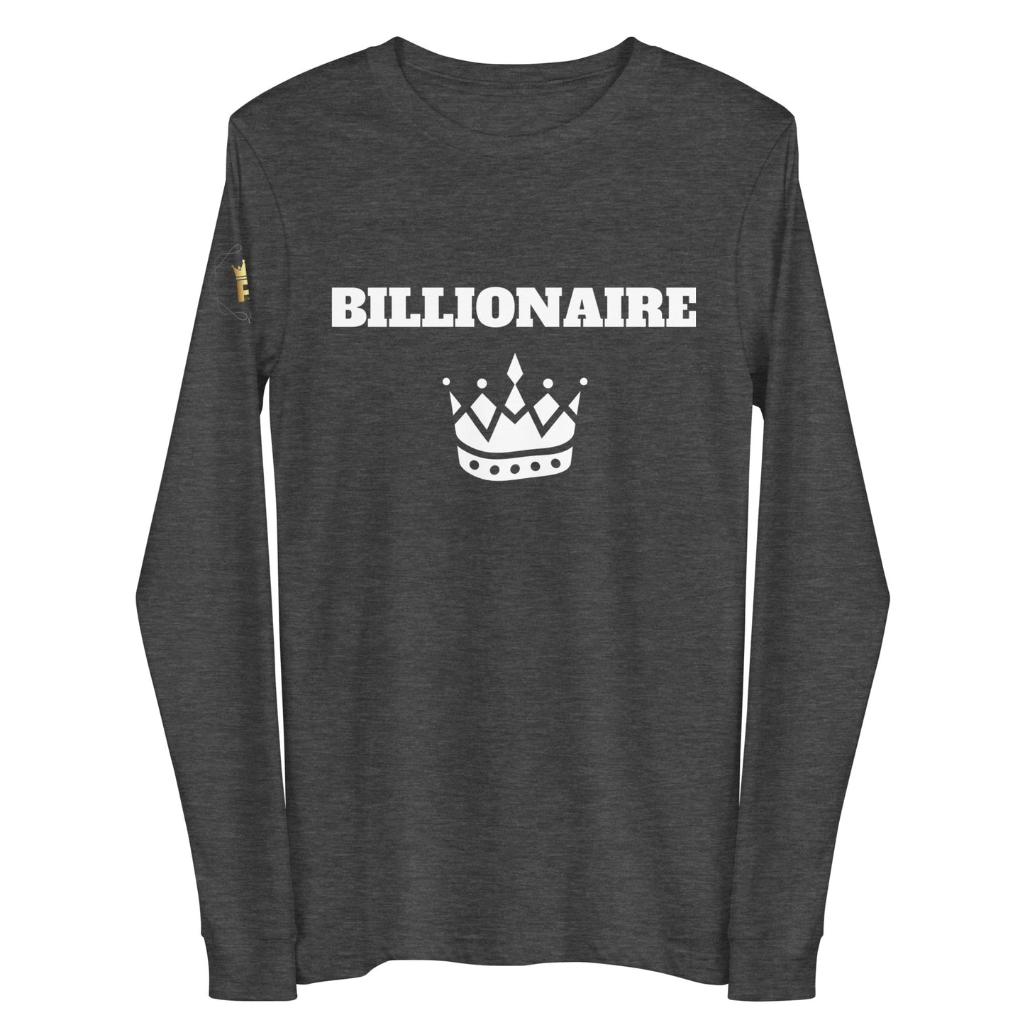 Unisex LS Tee - Billionaire (white print)