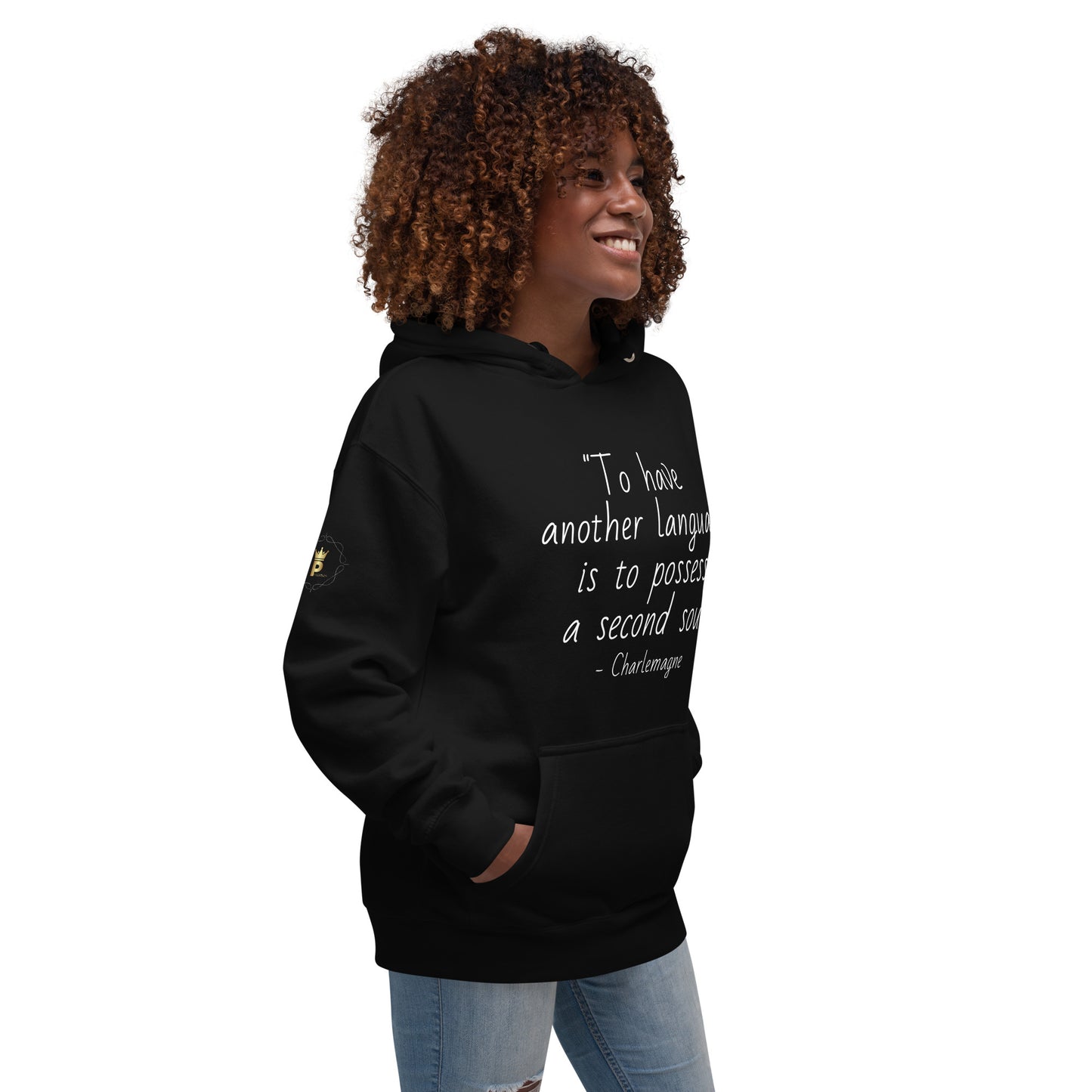 Unisex Quote Hoodie - Charlemagne (white print)