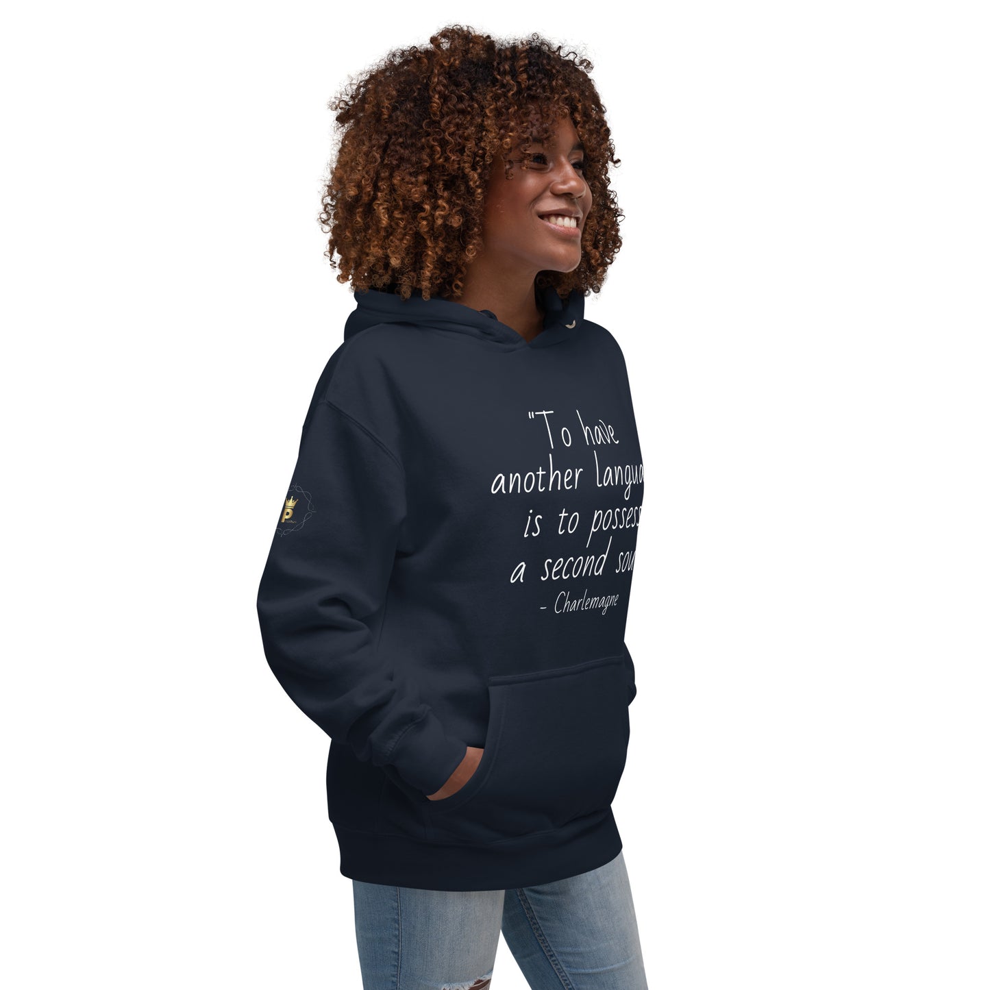 Unisex Quote Hoodie - Charlemagne (white print)