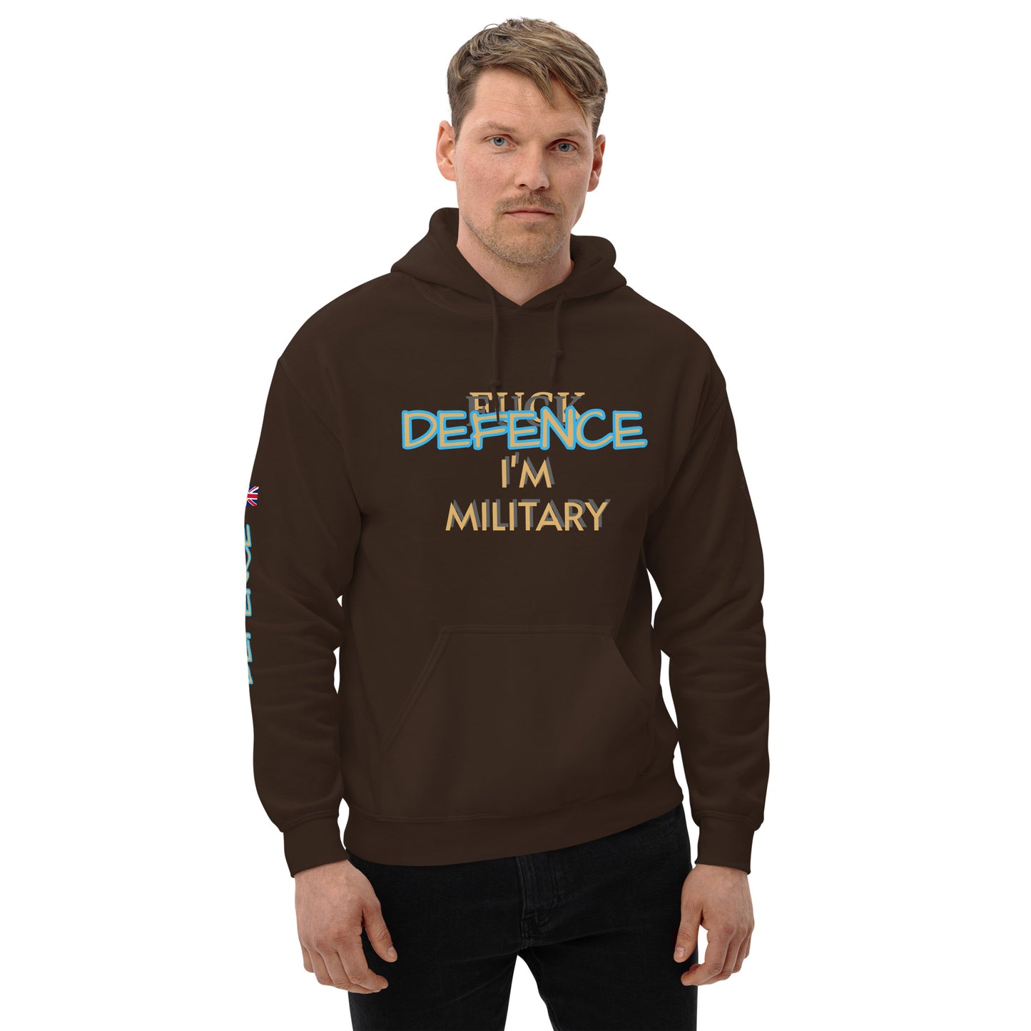 Unisex Hoodie (I'M MILITARY F*CK DEFENCE)