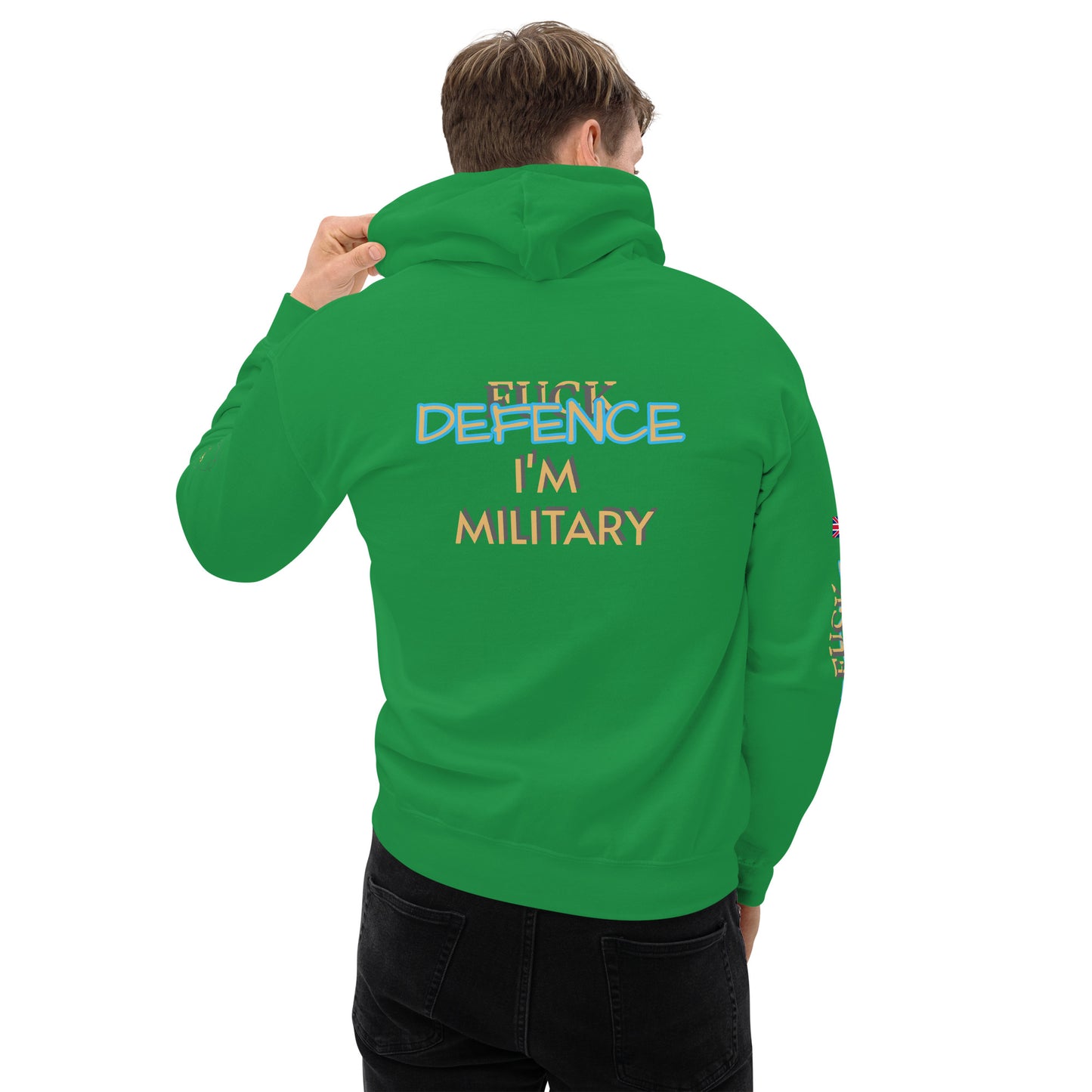 Unisex Hoodie (I'M MILITARY F*CK DEFENCE)