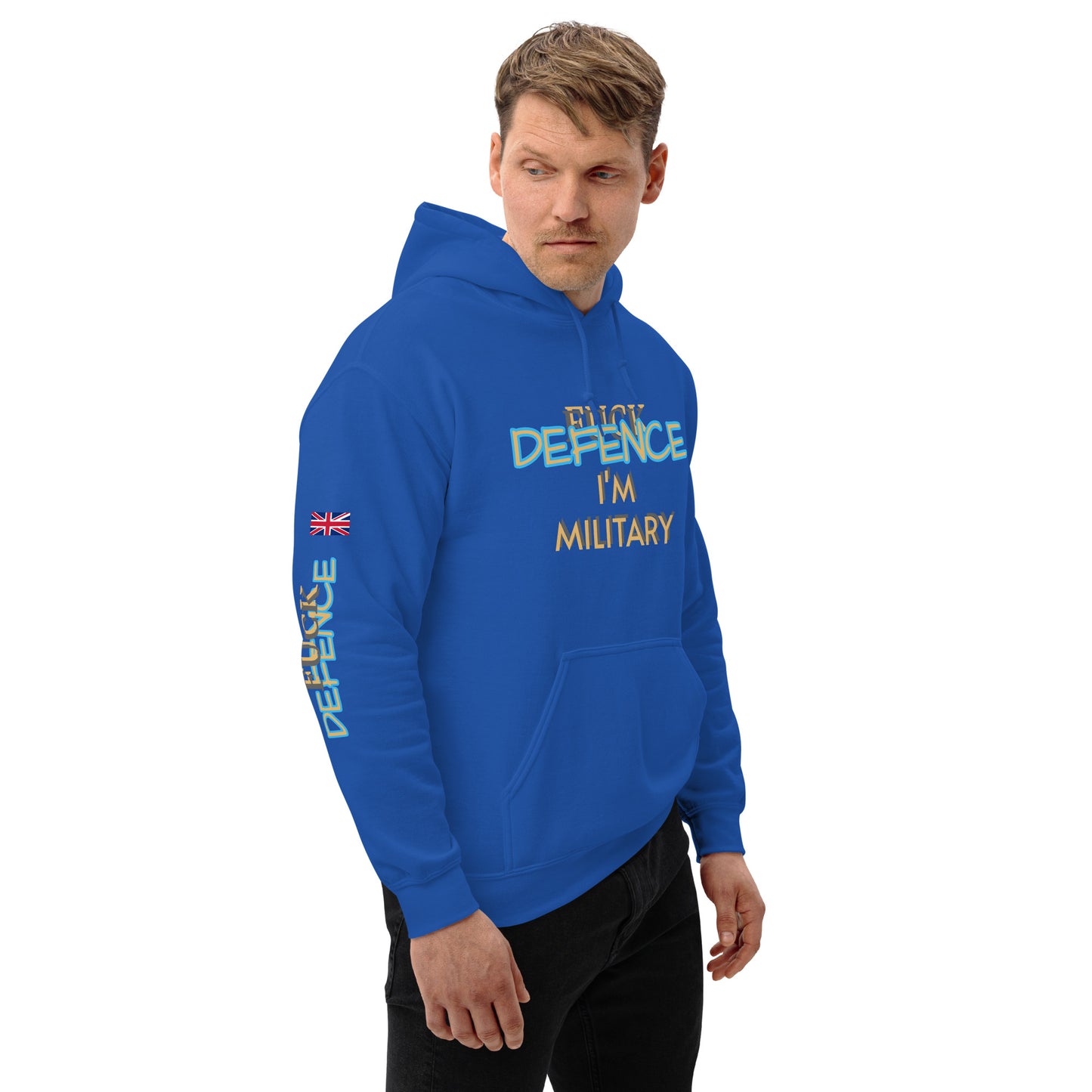 Unisex Hoodie (I'M MILITARY F*CK DEFENCE)