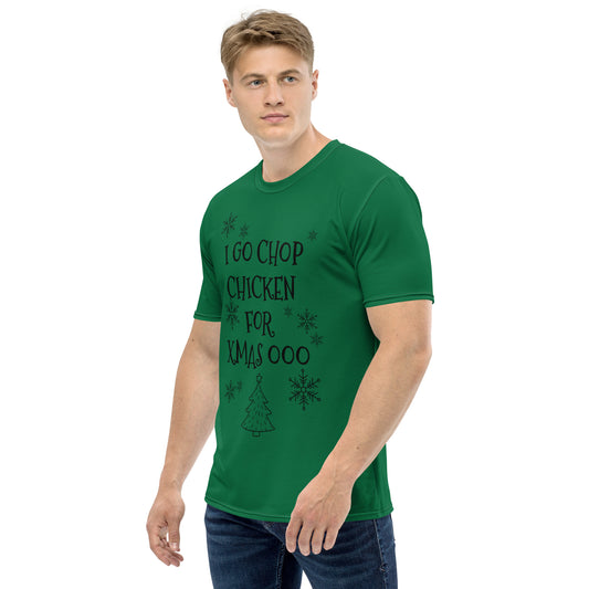 Men's Pidgin Christmas Tree Christmas T-Shirt - forest green - I go chop chicken for christmas ooo (black print)