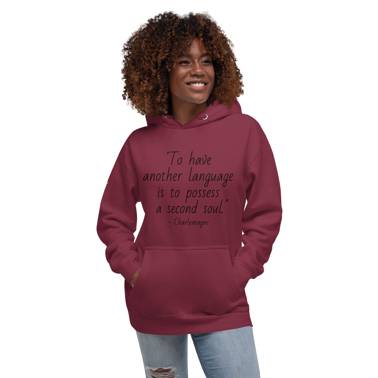 Unisex Quote Hoodie - Charlemagne (black print)