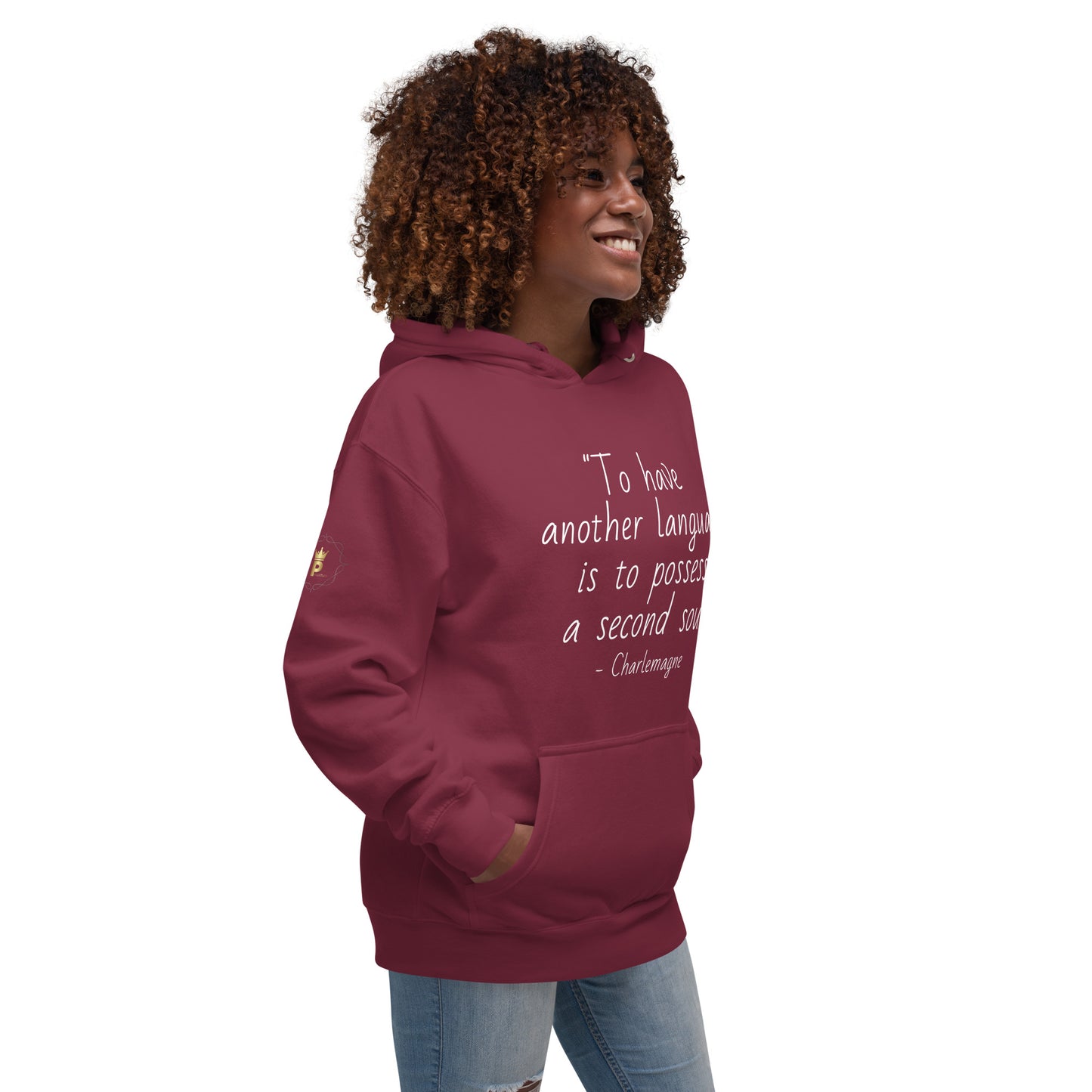 Unisex Quote Hoodie - Charlemagne (white print)