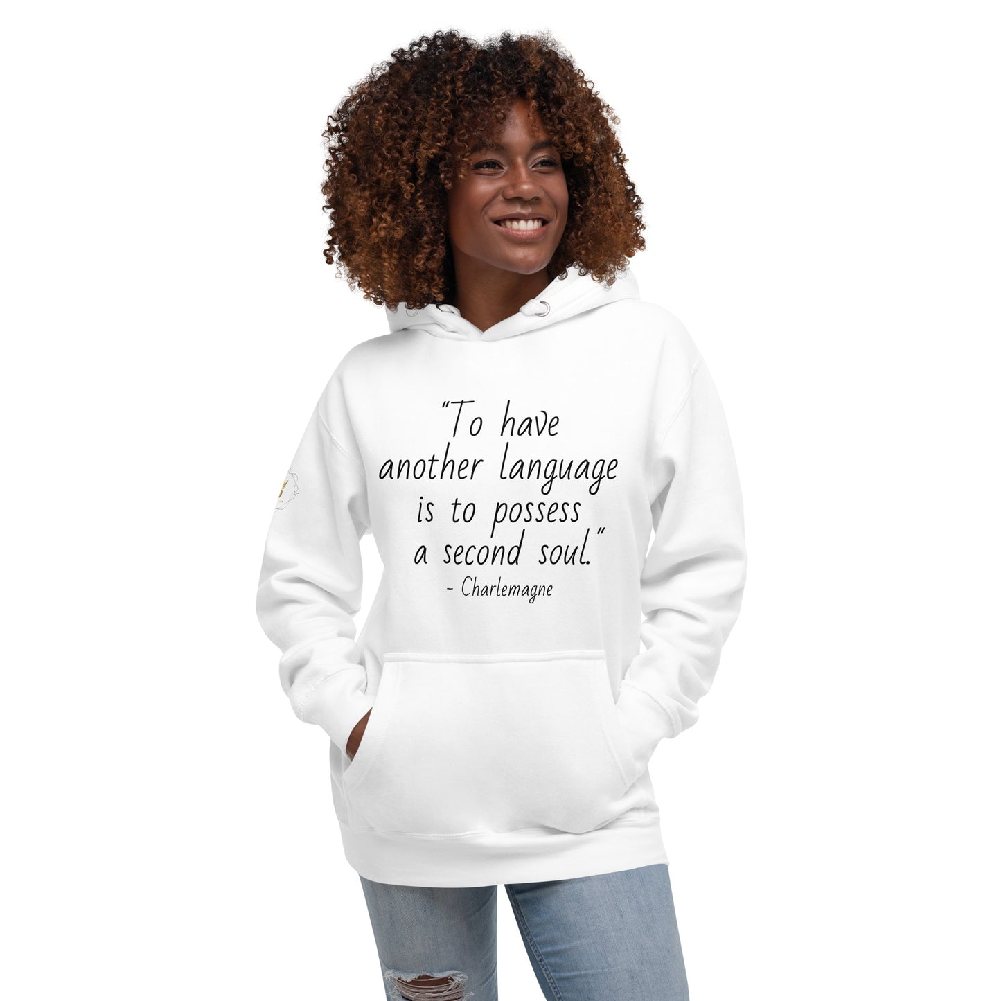 Unisex Quote Hoodie - Charlemagne (black print)